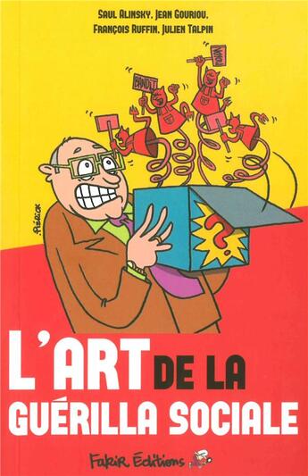 Couverture du livre « L'art dela guerilla sociale » de  aux éditions Fakir