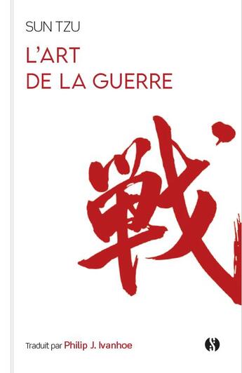 Couverture du livre « L'art de la guerre : le classique de la stratégie » de Sun Tzu aux éditions Synchronique