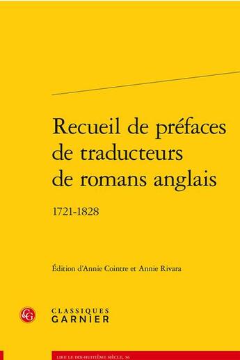 Couverture du livre « Recueil de prefaces de traducteurs de romans anglais - 1721-1828 » de Anonyme aux éditions Classiques Garnier