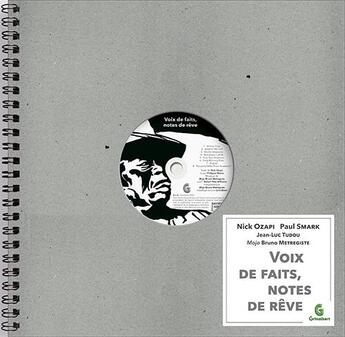 Couverture du livre « Voix de faits, notes de reve » de Shark/Ozapi/Tudou aux éditions Grinalbert