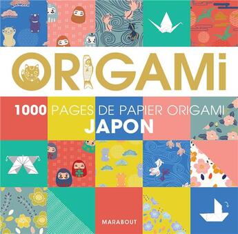 Couverture du livre « Origami Japon : 1000 pages de papier origami » de  aux éditions Marabout