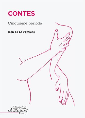 Couverture du livre « Contes : cinquième période » de Jean De La Fontaine aux éditions Books On Demand