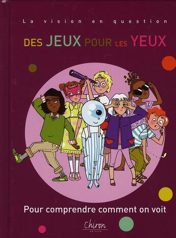 Couverture du livre « Des jeux pour les yeux » de Najac aux éditions Chiron