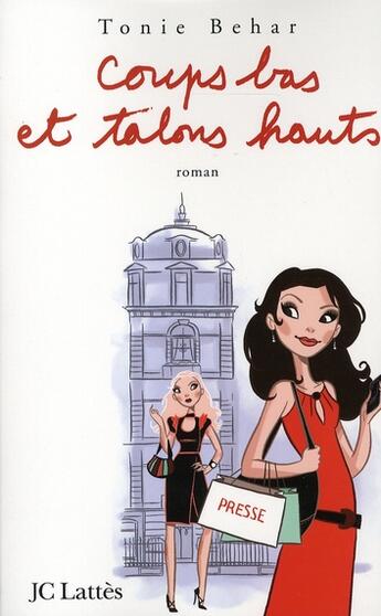 Couverture du livre « Coups bas et talons hauts » de Behar-T aux éditions Lattes