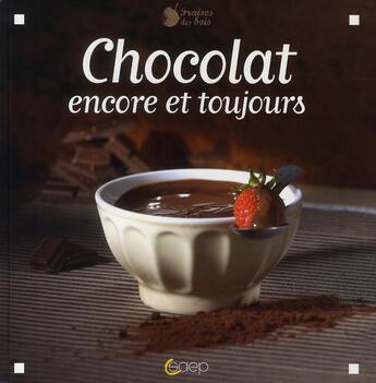 Couverture du livre « Chocolat, encore et toujours » de Julie Soucail aux éditions Saep