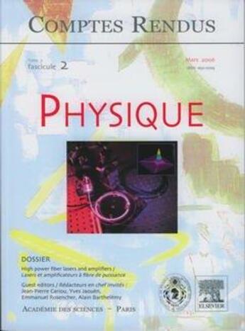 Couverture du livre « Comptes rendus academie des sciences physique tome 7 fasc 2 mars 2006 high power fiber lasers and am » de Cariou aux éditions Lavoisier Diff