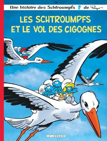 Couverture du livre « Les Schtroumpfs Tome 38 : les Schtroumpfs et le vol des cigognes » de Peyo aux éditions Lombard