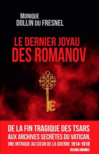 Couverture du livre « Le dernier joyau des Romanov » de Monique Dollin Du Fresnel aux éditions Sud Ouest Editions