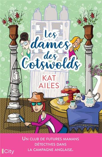 Couverture du livre « Les dames des Cotswolds » de Kat Ailee aux éditions City