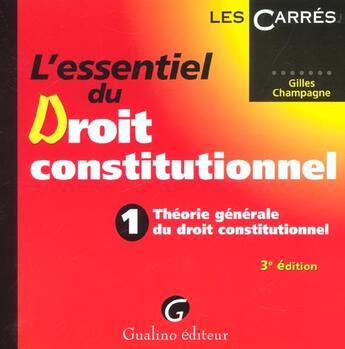 Couverture du livre « Essentiel theorie droit constitutionnel (l') » de Gilles Champagne aux éditions Gualino