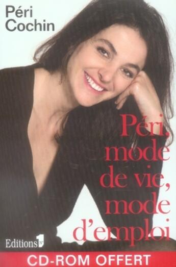 Couverture du livre « Péri, mode de vie, mode d'emploi » de Peri Cochin aux éditions Editions 1