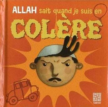 Couverture du livre « Allah sait quand je suis en colere » de Siham Andalouci aux éditions Tawhid