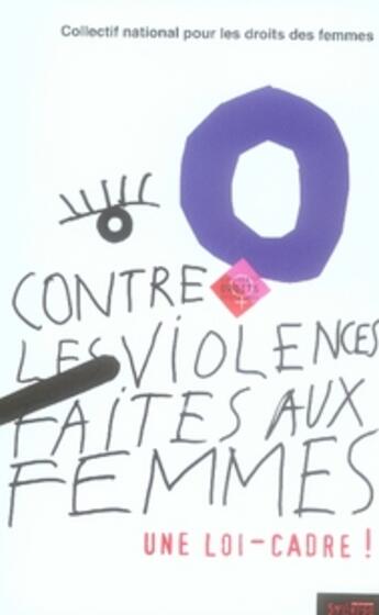 Couverture du livre « Contre les violences faites aux femmes : une loi-cadre » de Cndf aux éditions Syllepse
