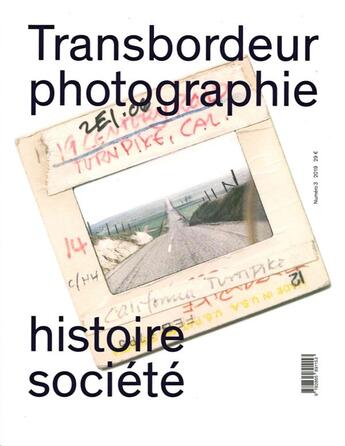 Couverture du livre « Transbordeur n 3 - photographie, histoire et societe - photographie et technologies de l'information » de  aux éditions Macula