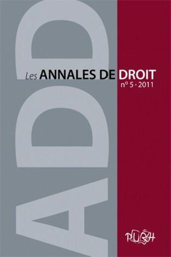 Couverture du livre « Les Les Annales de droit, n° 5/2011 : N° 5 - 2011 » de Vanessa Brochot et Guillaume Tusseau aux éditions Pu De Rouen