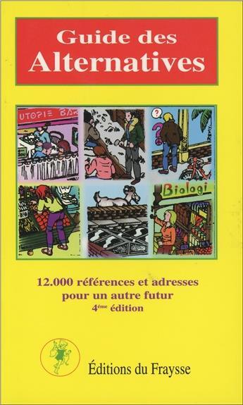 Couverture du livre « Guide des alternatives 2005 » de Philippe Lecuyer aux éditions Fraysse