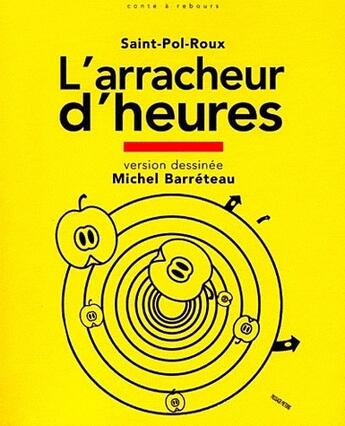 Couverture du livre « L'arracheur d'heures » de Saint-Pol-Roux aux éditions Passage Pietons