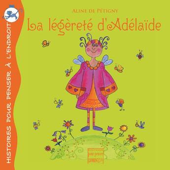 Couverture du livre « La legerete d'adelaide » de Aline De Petigny aux éditions Pourpenser