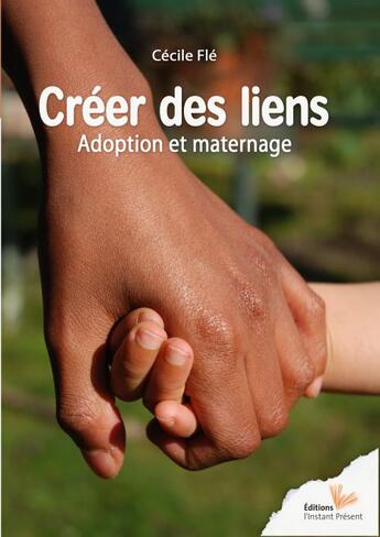 Couverture du livre « Creer des liens » de Fle aux éditions Instant Present