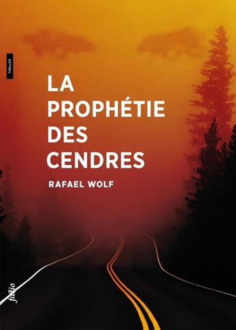 Couverture du livre « La prophetie des cendres » de Wolf Rafael aux éditions Bsn Press