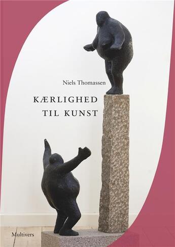 Couverture du livre « Kaerlighed til kunst » de Niels Thomassen aux éditions Books On Demand