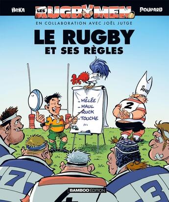 Couverture du livre « Les Rugbymen - Les Règles du Rugby 2025 » de Beka et Poupard aux éditions Bamboo