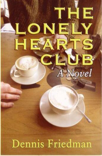 Couverture du livre « The Lonely Hearts Club » de Friedman Dennis aux éditions Owen Peter Publishers