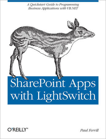 Couverture du livre « SharePoint Apps with LightSwitch » de Paul Ferrill aux éditions O`reilly Media