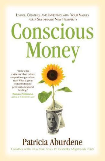 Couverture du livre « Conscious Money » de Patricia Aburdene aux éditions Atria Books Beyond Words