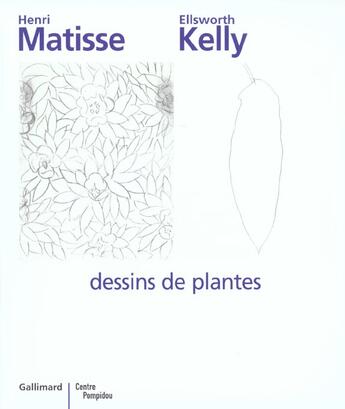 Couverture du livre « Matisse - kelly. dessins de plantes » de Chassey/Labrusse aux éditions Gallimard