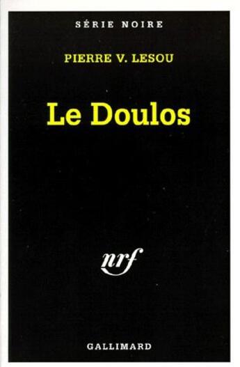 Couverture du livre « Le doulos » de Vial-Lesou Pierre aux éditions Gallimard