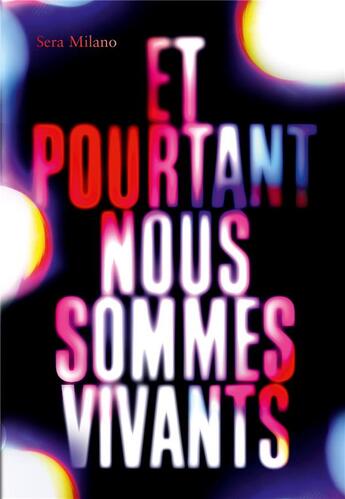 Couverture du livre « Et pourtant nous sommes vivants » de Sera Milano aux éditions Gallimard-jeunesse