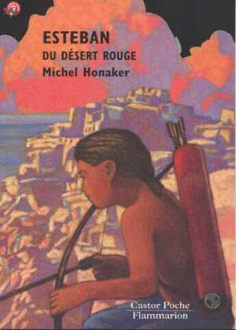 Couverture du livre « Esteban du desert rouge - - suspense, senior des 11/12ans » de Michel Honaker aux éditions Flammarion