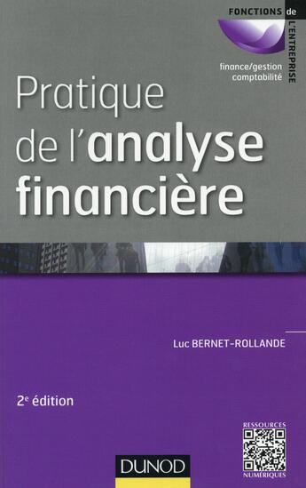 Couverture du livre « Pratique de l'analyse financière (2e édition) » de Luc Bernet-Rollande aux éditions Dunod