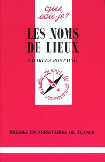 Couverture du livre « Les noms de lieux qsj 176 » de Rostaing Ch. aux éditions Que Sais-je ?