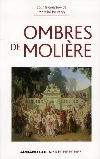 Couverture du livre « Les ombres de Molière » de Martial Poirson aux éditions Armand Colin