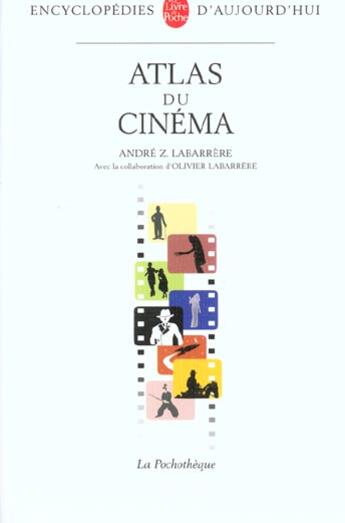 Couverture du livre « Atlas du cinema » de Andre Labarrere aux éditions Lgf