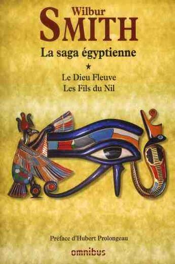 Couverture du livre « La saga egyptienne - tome 1 - vol01 » de Smith/Prolongeau aux éditions Omnibus