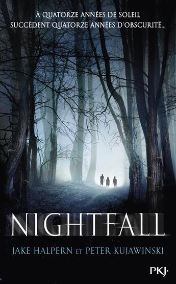 Couverture du livre « Nightfall » de Jake Halpern et Peter Kujawinski aux éditions Pocket Jeunesse