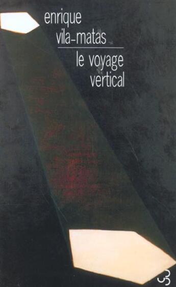 Couverture du livre « Voyage vertical (le) » de Vila-Matas/Gabastou aux éditions Christian Bourgois