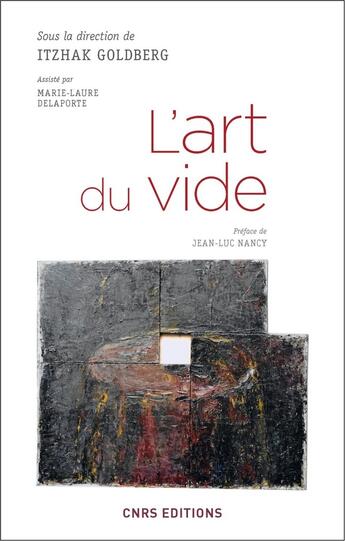 Couverture du livre « L'art du vide » de Ithzak Goldberg aux éditions Cnrs