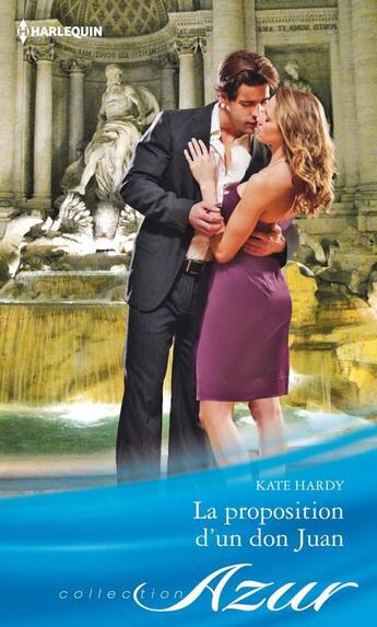 Couverture du livre « La proposition d'un don Juan » de Kate Hardy aux éditions Harlequin