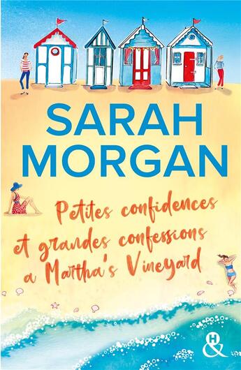 Couverture du livre « Petites confidences et grandes confessions à Martha's Vineyard » de Sarah Morgan aux éditions Harlequin