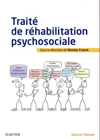 Couverture du livre « Traité de réhabilitation psychosociale » de Nicolas Franck aux éditions Elsevier-masson