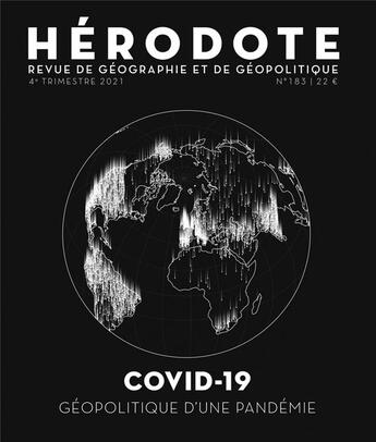 Couverture du livre « Covid 19 - geopolitique de la pandemie » de Revue Hérodote aux éditions La Decouverte