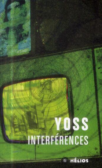 Couverture du livre « Interférences » de Yoss aux éditions Mnemos