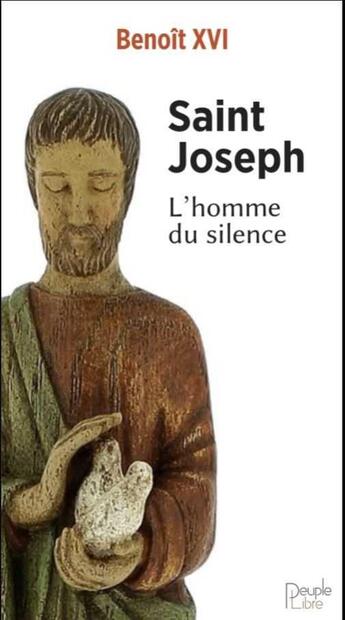 Couverture du livre « Saint Joseph » de Benoit Xvi aux éditions Peuple Libre