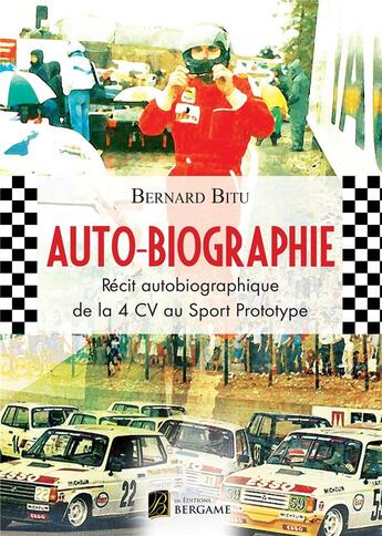 Couverture du livre « Auto-biographie » de Bernard Bitu aux éditions Bergame