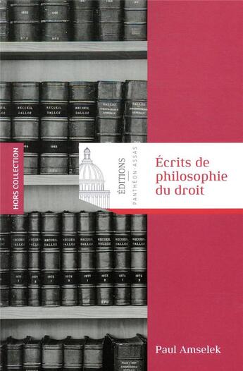 Couverture du livre « Écrits de philosophie du droit » de Amselek/Paul aux éditions Pantheon-assas