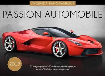 Couverture du livre « Agenda panoramique passion automobile 2019 » de  aux éditions Editions 365